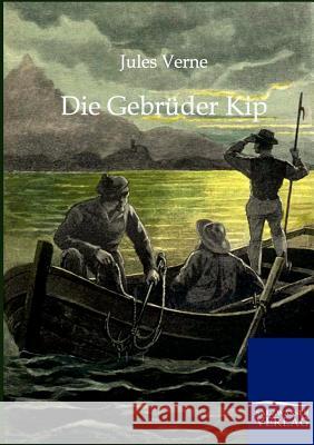 Die Gebrüder Kip Verne, Jules 9783864442193