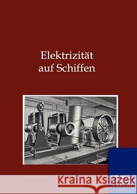 Elektrizität auf Schiffen Aeg 9783864442698 Salzwasser-Verlag