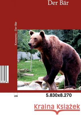Der Bär Krementz, A. 9783864443336 Salzwasser-Verlag