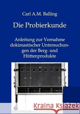 Die Probierkunde Balling, Carl A. M. 9783864444067 Salzwasser-Verlag