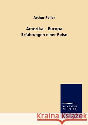 Amerika-Europa Feiler, Arthur 9783864445804