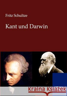 Kant und Darwin Schultze, Fritz 9783864446399