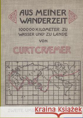 Aus meiner Wanderzeit Craemer, Curt 9783864446641