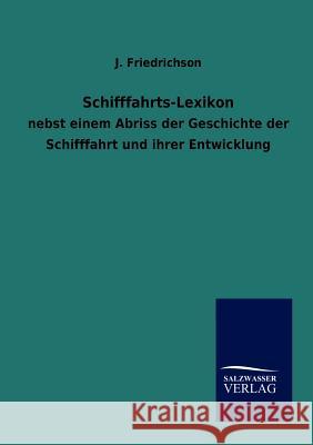 Schifffahrts-Lexikon Friedrichson, J. 9783864446818 Salzwasser-Verlag