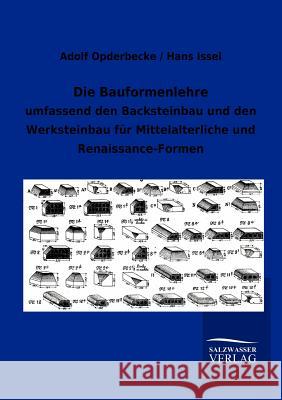 Die Bauformenlehre Opderbecke, Adolf; Issel, Hans 9783864447617 Salzwasser-Verlag