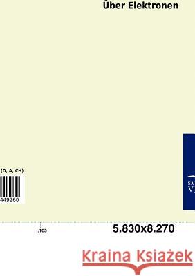 Über Elektronen Wien, W. 9783864449260 Salzwasser-Verlag