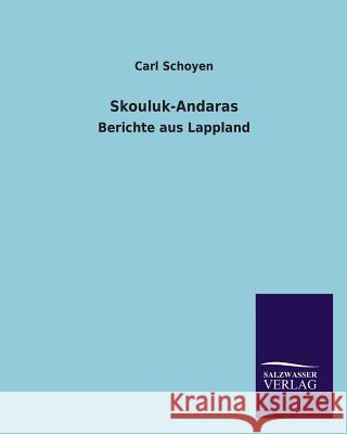 Skouluk-Andaras Schoyen, Carl 9783864449437