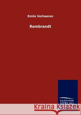 Rembrandt Verhaeren, Emile 9783864449499 Salzwasser-Verlag