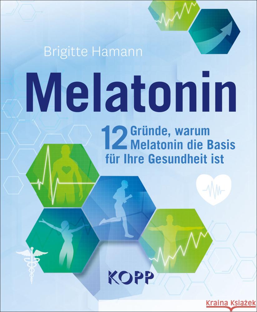 Melatonin Hamann, Brigitte 9783864458392