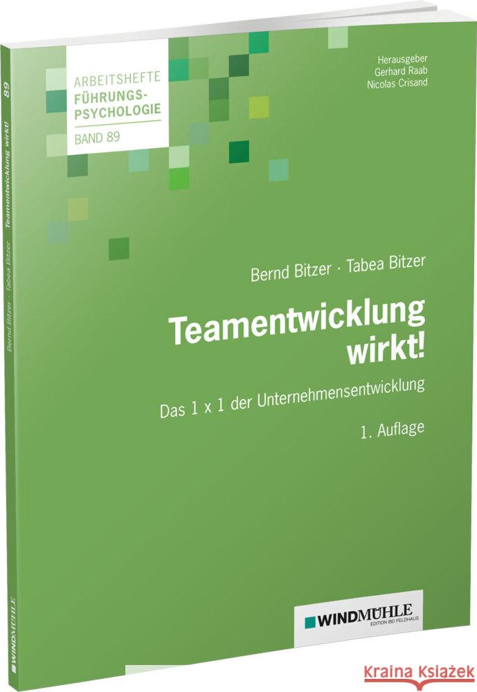 Teamentwicklung wirkt! Bitzer, Bernd, Bitzer, Tabea 9783864510809