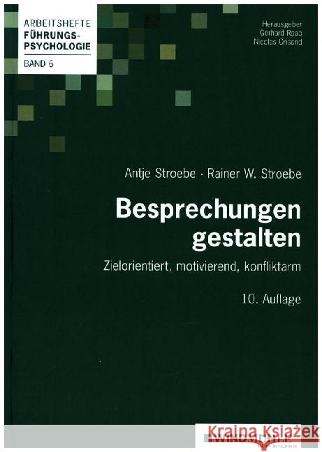 Besprechungen gestalten Stroebe, Rainer W, Stroebe, Antje 9783864510946 Windmühle Edition