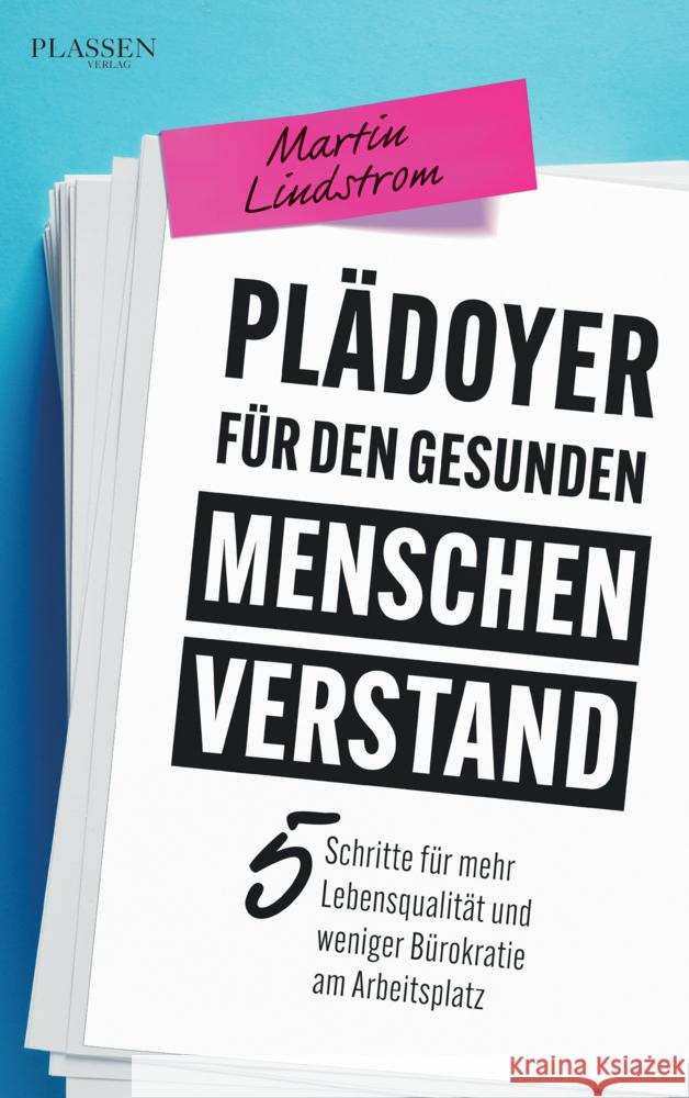 Plädoyer für den gesunden Menschenverstand Lindstrom, Martin 9783864707964