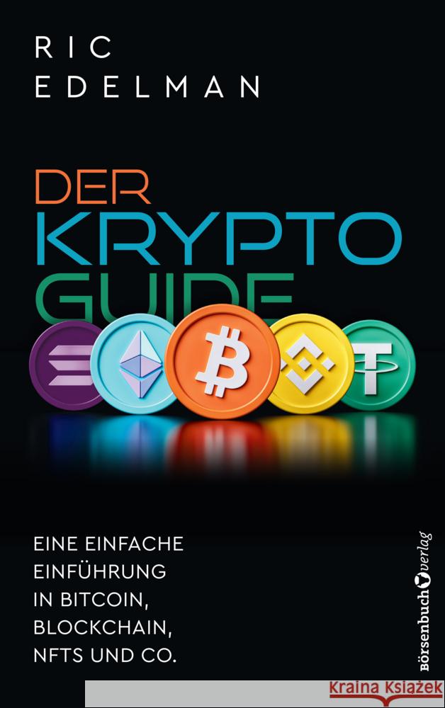 Der Krypto-Guide Edelman, Ric 9783864708992 Börsenmedien