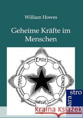 Geheime Kräfte im Menschen Howes, William 9783864711336