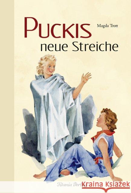 Puckis neue Streiche Trott, Magda 9783864720055 Titania-Verlag