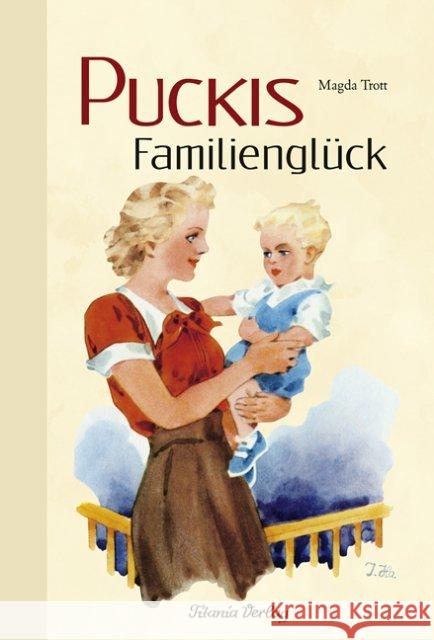 Puckis Familienglück Trott, Magda 9783864720093