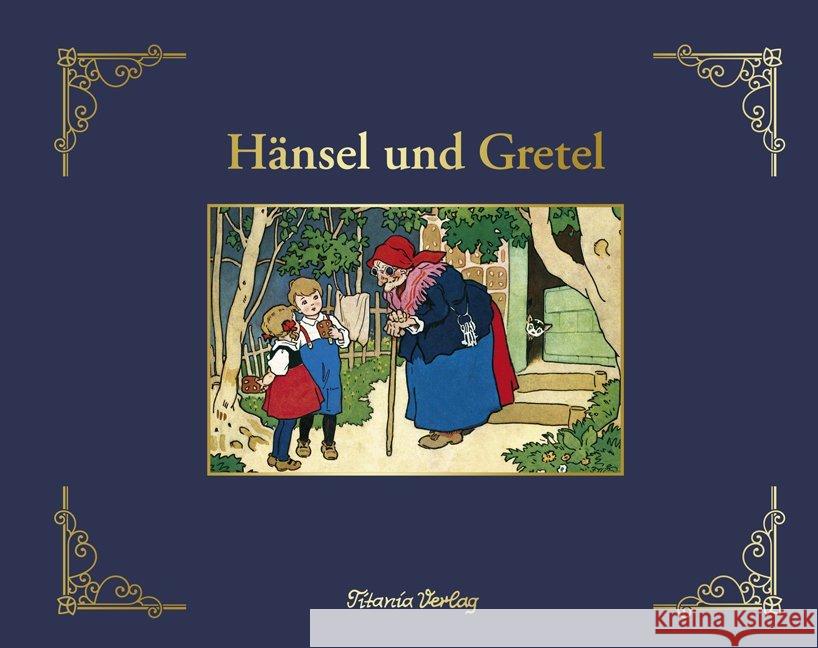 Hänsel und Gretel Grimm, Jacob; Grimm, Wilhelm 9783864725005