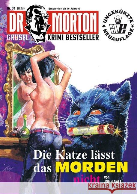 Dr. Morton - Die Katze lässt das Morden nicht Ball, John 9783864734649 Romantruhe-Buchversand Joachim Otto