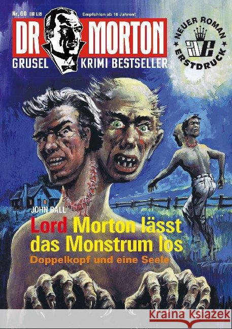 Lord Morton lässt das Monstrum los Ball, John 9783864735776 Romantruhe-Buchversand Joachim Otto