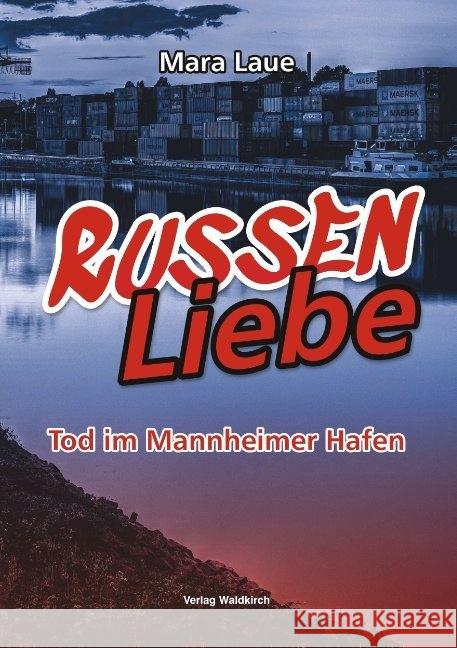 RussenLiebe Laue, Mara 9783864761256 Waldkirch Verlag