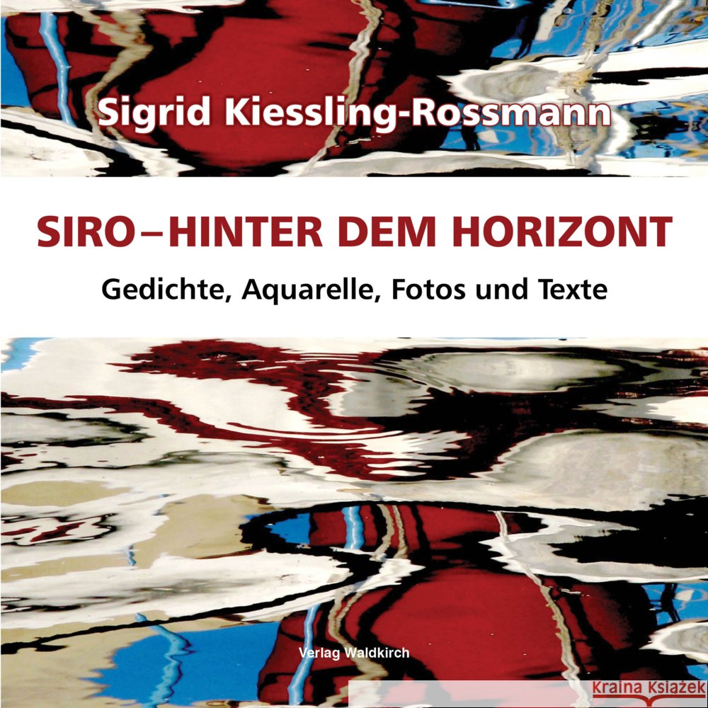 Hinter dem Horizont Kiessling-Rossmann, Sigrid 9783864762048
