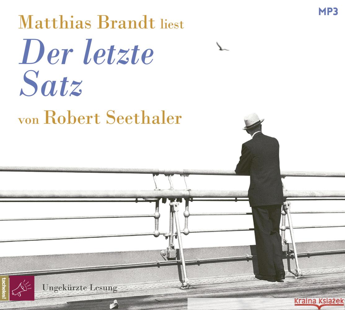 Der letzte Satz, 1 Audio-CD, MP3 Seethaler, Robert 9783864847653 tacheles!/ROOF Music