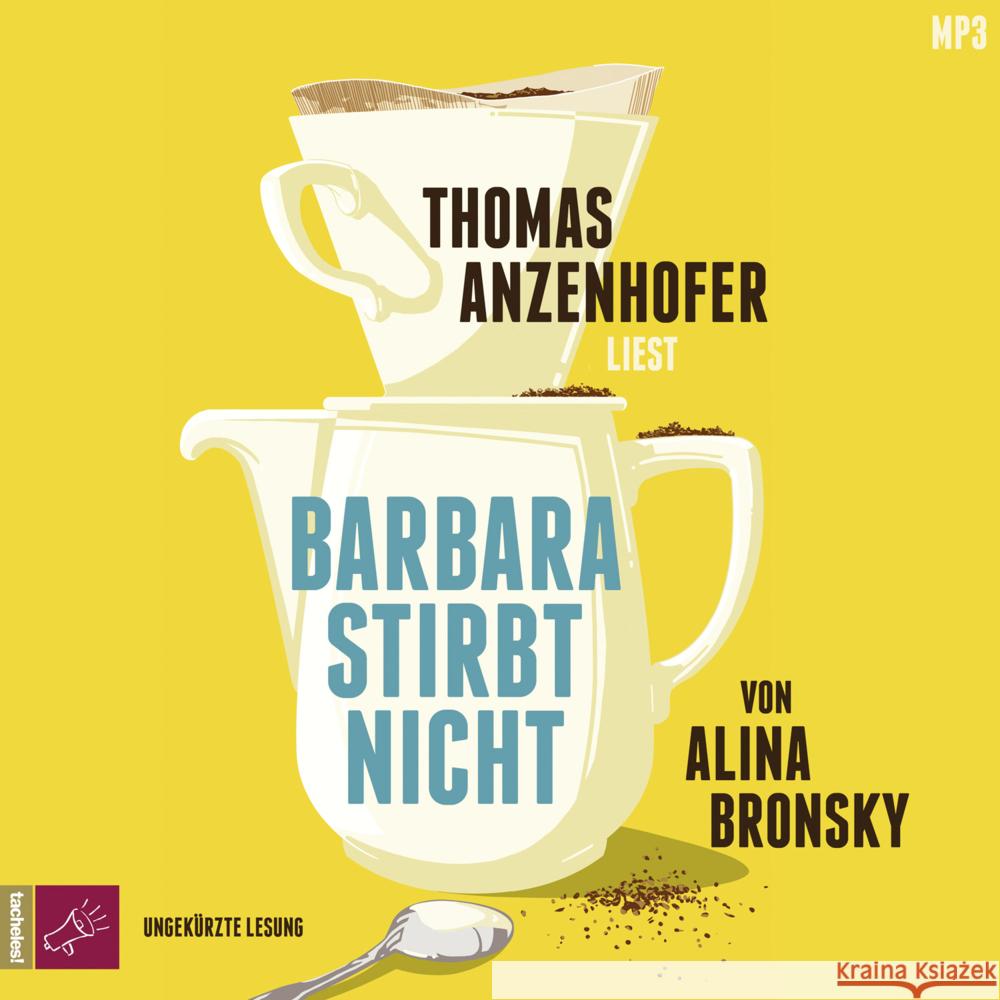 Barbara stirbt nicht, 1 Audio-CD, 1 MP3 Bronsky, Alina 9783864847950 tacheles!