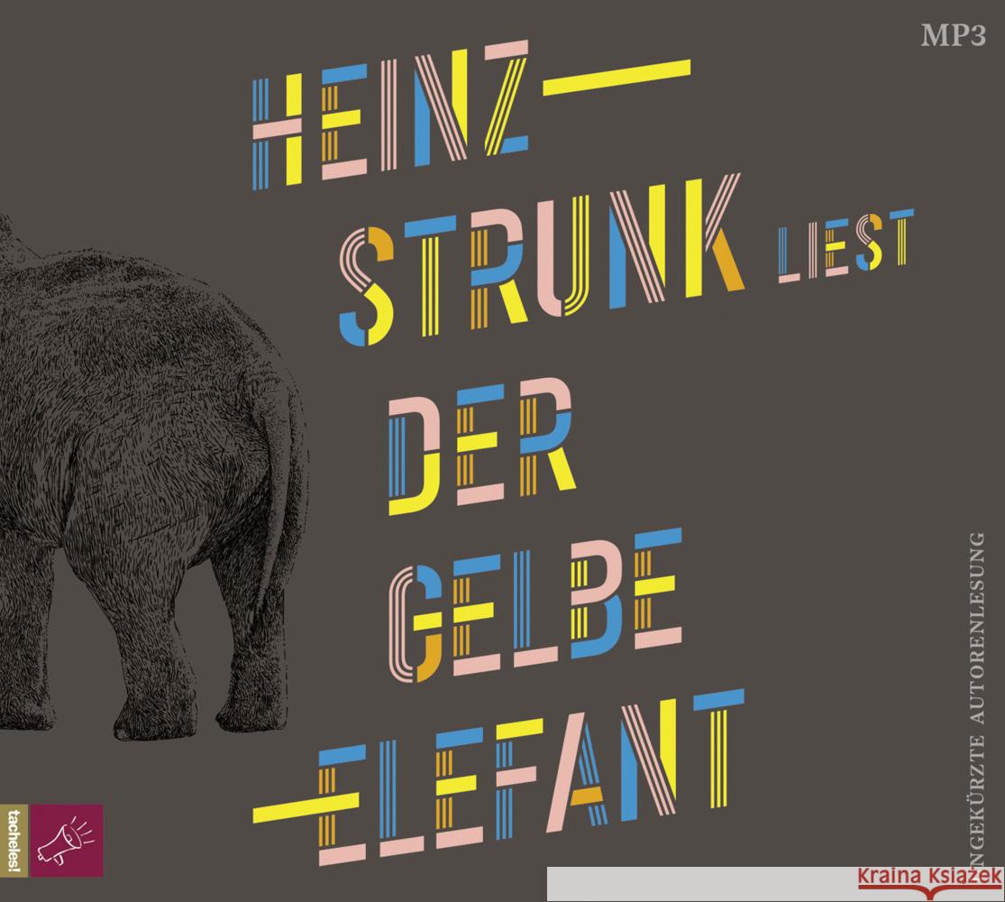 Der gelbe Elefant, 1 Audio-CD, 1 MP3 Strunk, Heinz 9783864848018 tacheles!