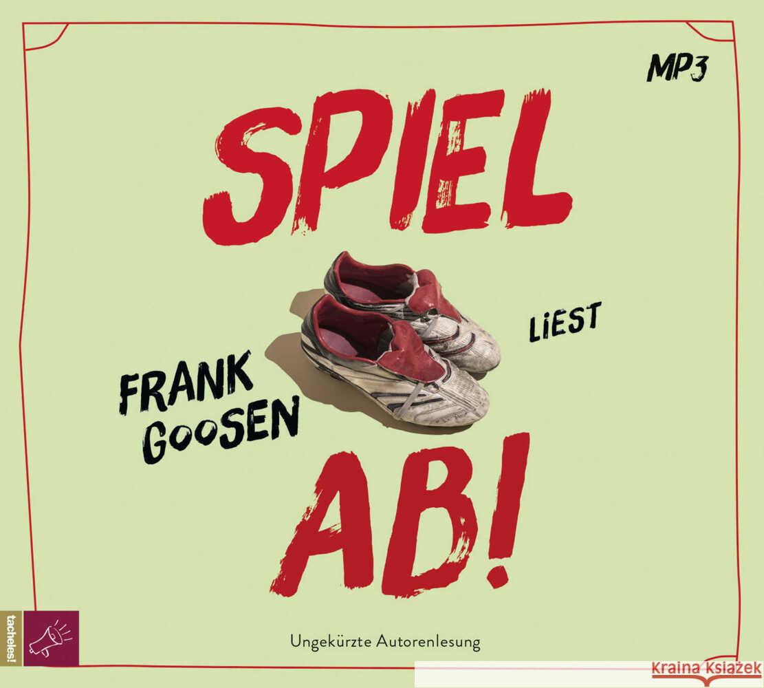 Spiel ab!, 1 Audio-CD, 1 MP3 Goosen, Frank 9783864848353