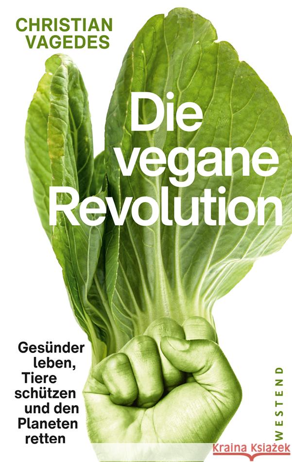 Die vegane Revolution Vagedes, Christian 9783864892882