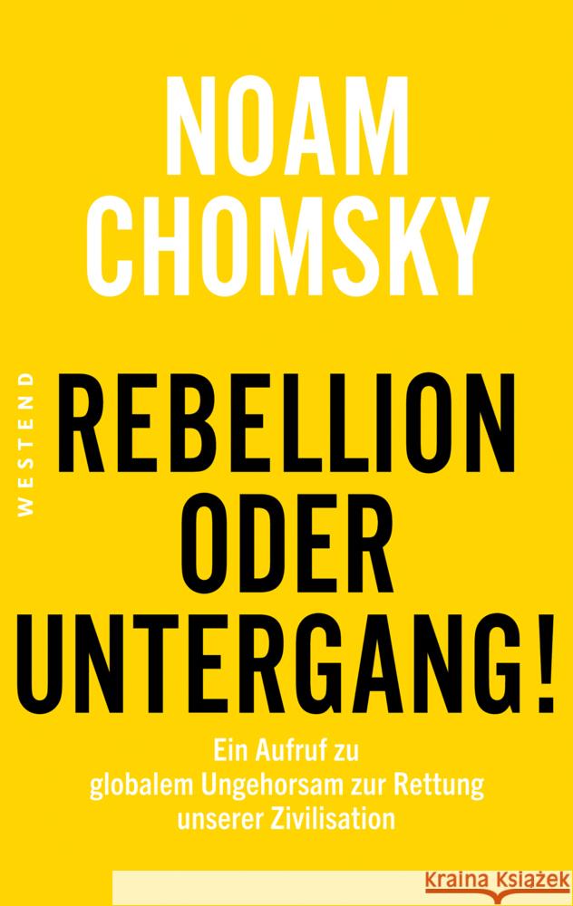 Rebellion oder Untergang! Chomsky, Noam 9783864893148 Westend