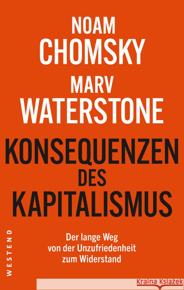 Konsequenzen des Kapitalismus Chomsky, Noam, Waterstone, Marv 9783864893551 Westend