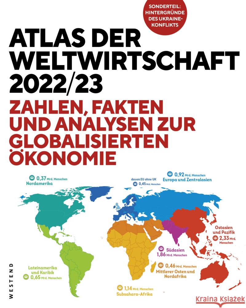 Atlas der Weltwirtschaft 2022/23 Flassbeck, Heiner, Spiecker, Friederike, Heidegger, Constantin 9783864893858 Westend