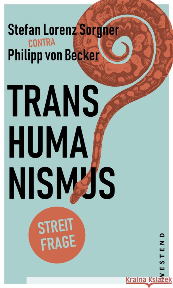 Transhumanismus von Becker, Philipp, Sorgner, Stefan Lorenz 9783864893865 Westend