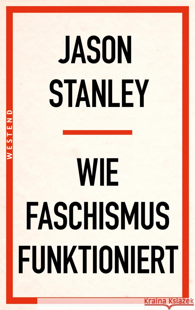 Wie Faschismus funktioniert Stanley, Jason 9783864894435