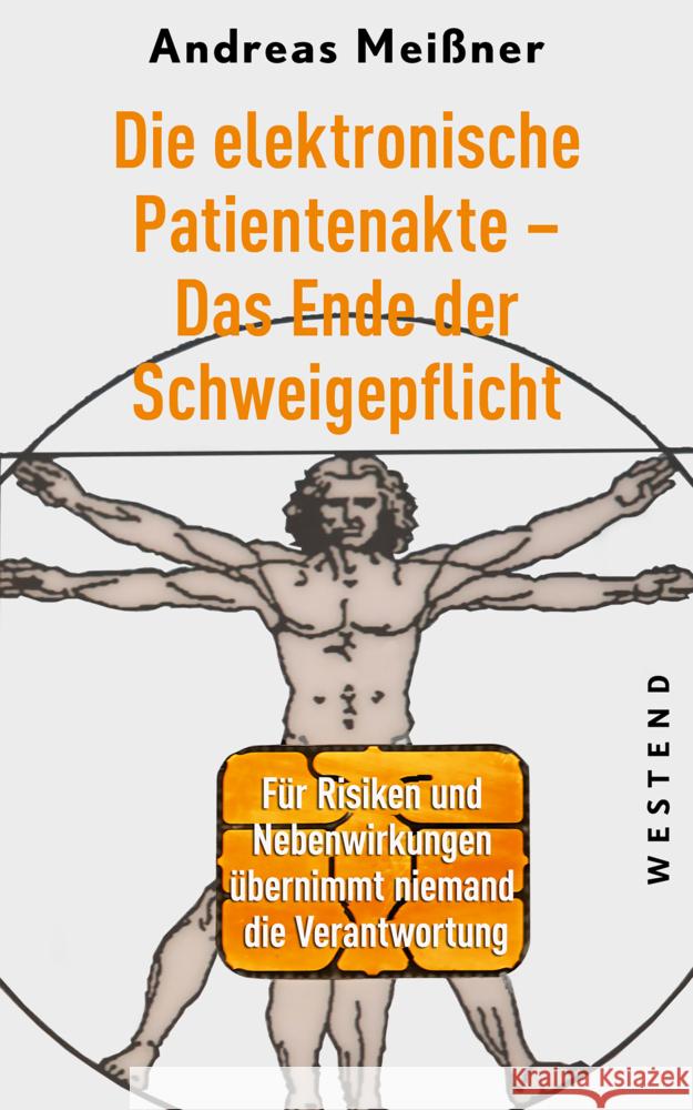 Die elektronische Patientenakte - vom Ende der Schweigepflicht Meißner, Andreas 9783864894725