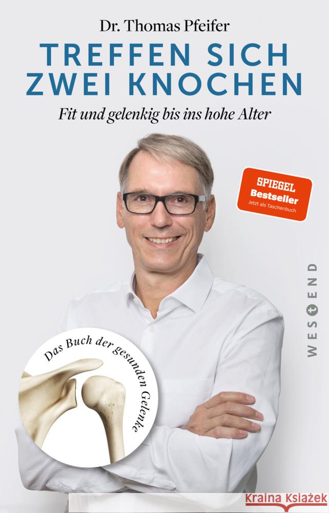 Treffen sich zwei Knochen Pfeifer, Thomas 9783864894985