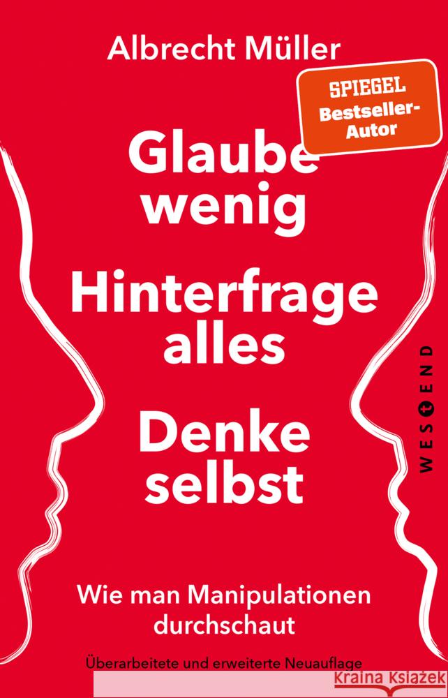 Glaube wenig, hinterfrage alles, denke selbst Müller, Albrecht 9783864899102