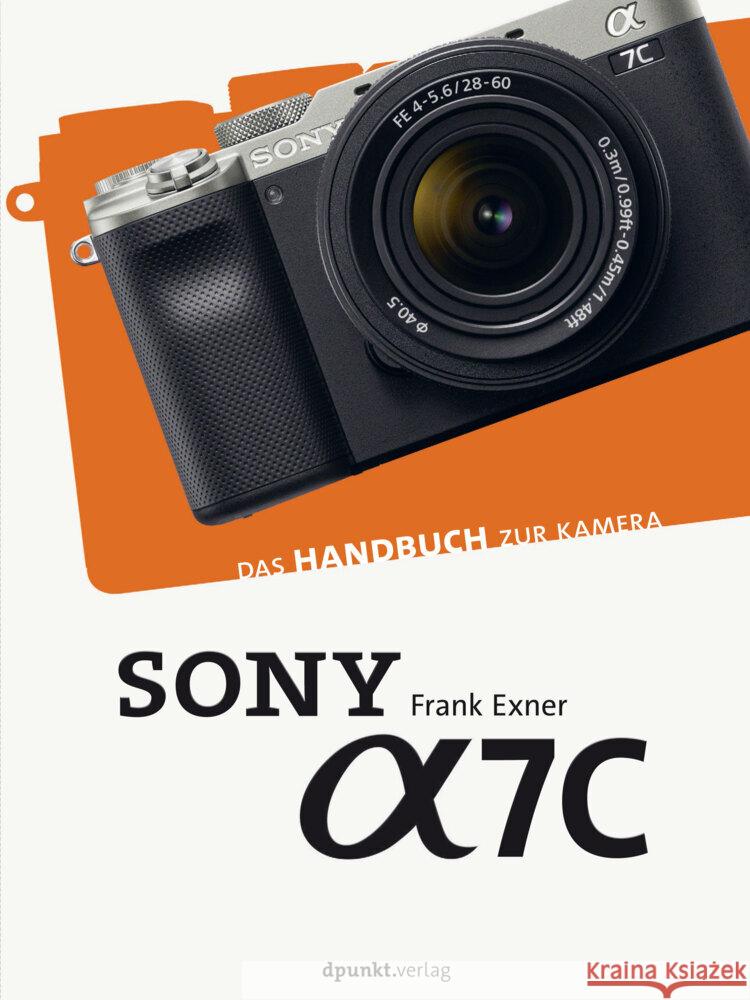Sony Alpha 7C Exner, Frank 9783864908262 dpunkt