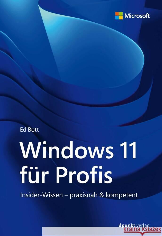 Windows 11 für Profis Bott, Ed 9783864909801