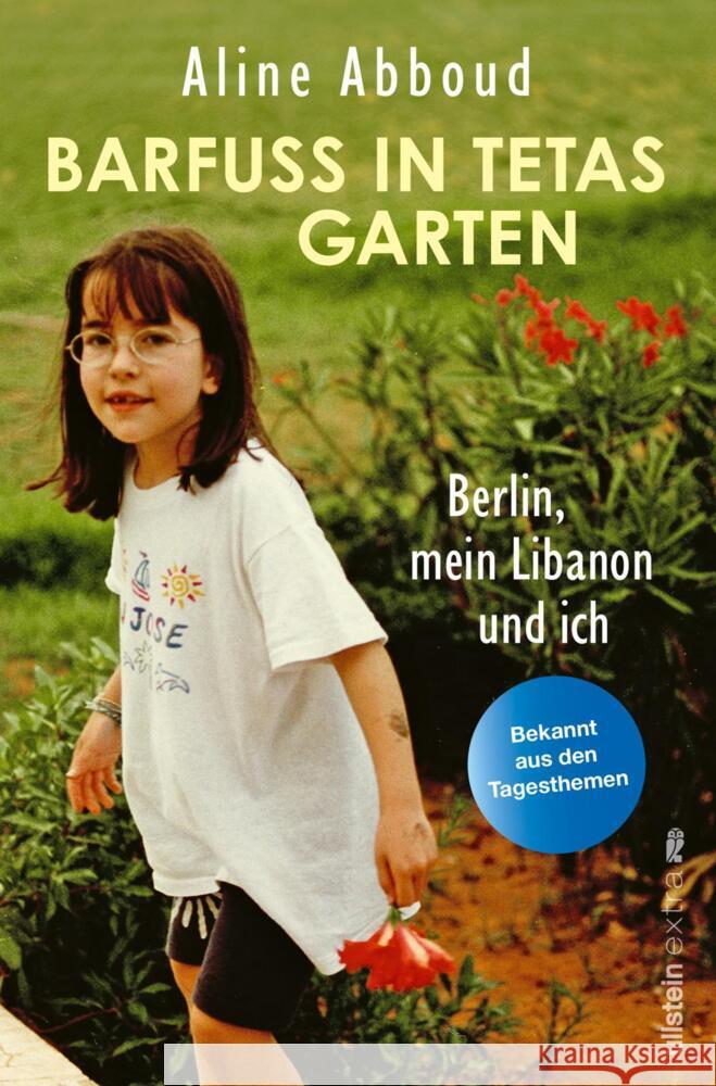 Barfuß in Tetas Garten Abboud, Aline, Heymann, Nana 9783864931338 Ullstein Paperback