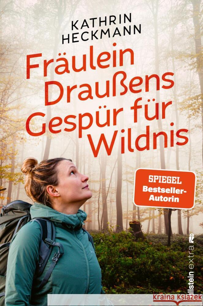 Fräulein Draußens Gespür für Wildnis Heckmann, Kathrin 9783864931925 Ullstein Extra