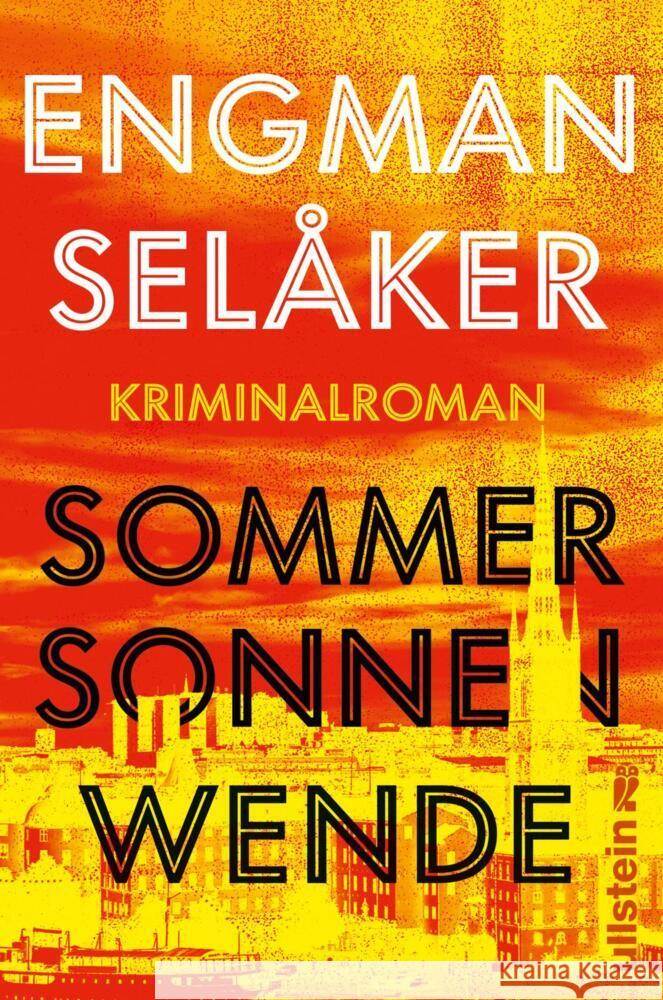 Sommersonnenwende Engman, Pascal, Selåker, Johannes 9783864932397 Ullstein Extra