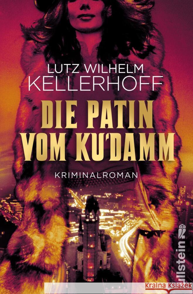 Die Patin vom Ku'damm Kellerhoff, Lutz Wilhelm 9783864932533 Ullstein Extra