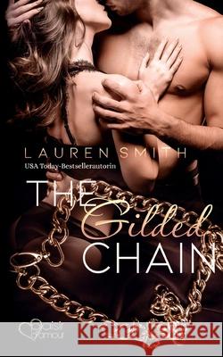 The Gilded Chain: Surrender Band 3 Lauren Smith 9783864954795