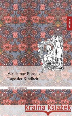 Tage der Kindheit: Autobiographie Bonsels, Waldemar 9783865200907 Allitera Verlag