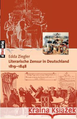 Literarische Zensur in Deutschland Edda Ziegler 9783865202000 Allitera Verlag