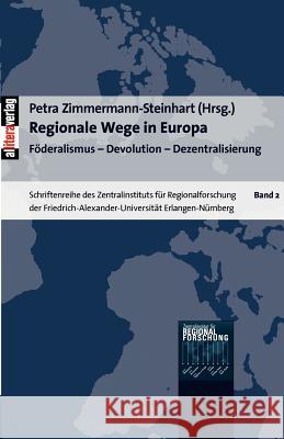 Regionale Wege in Europa Petra Zimmermann-Steinhart 9783865202345