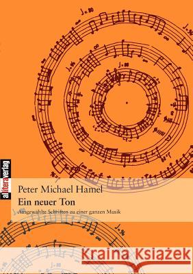 Ein Neuer Ton Peter Michael Hamel 9783865202611 Allitera Verlag