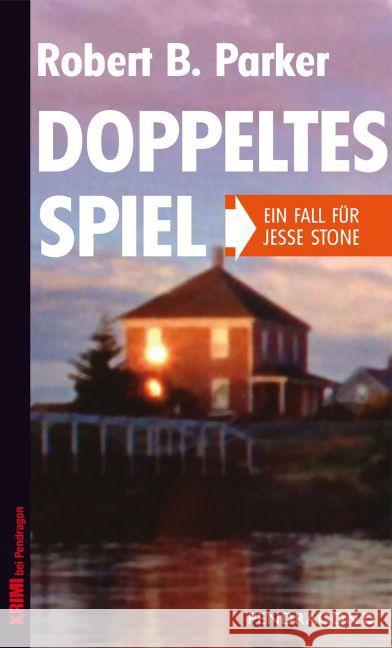 Doppeltes Spiel : Ein Fall für Jesse Stone Parker, Robert B. 9783865325495 Pendragon